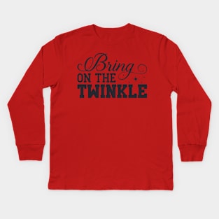 Bring on the Twinkle Kids Long Sleeve T-Shirt